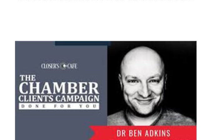 Ben Adkins -The Chamber Clients Campaign onnline courses