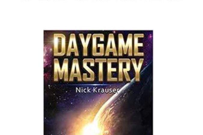 Nick Krauser - Daygame Mastery