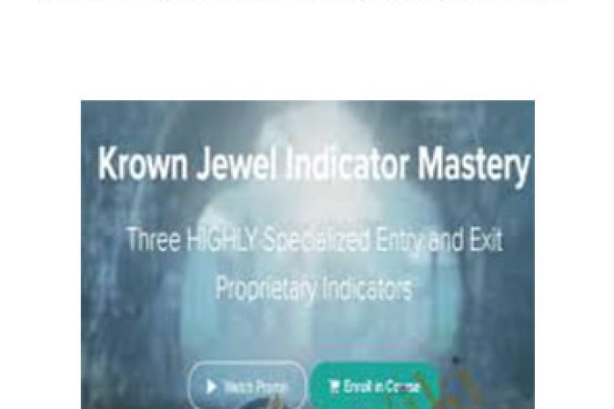 Eric Crow - Krown Jewel Indicator Mastery onnline courses