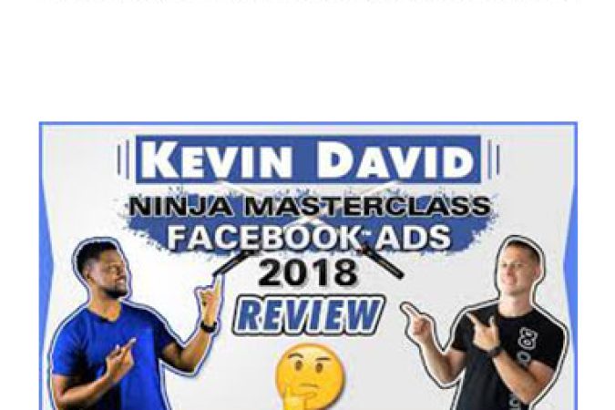 Kevin David - Facebook Masterclass ADS 2018 onnline courses