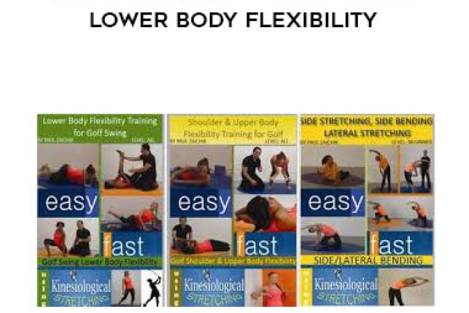 Paul Zaichik - Easy Flexibility - Golf Swing Lower Body Flexibility onnline courses