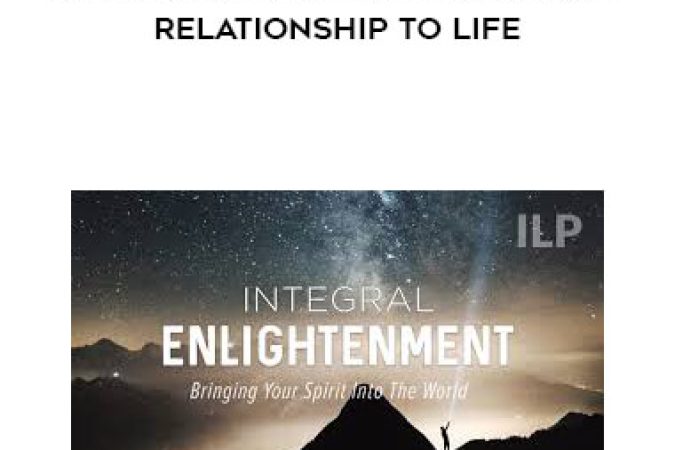 Integral Enlightenment - Awakening to an Evolutionary Relationship to Life onnline courses