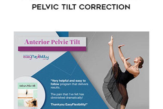 Paul Zaichik - Easy Flexibility - Anterior Pelvic Tilt Correction onnline courses