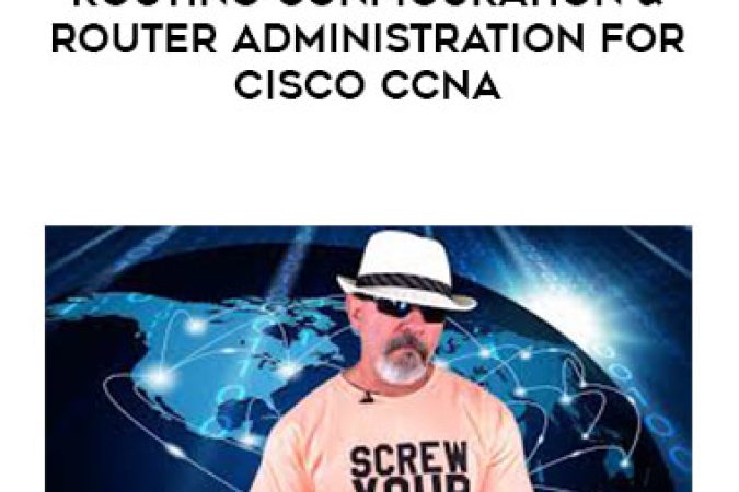 Lazaro (Laz) Diaz - Routing Configuration & Router Administration for Cisco CCNA onnline courses