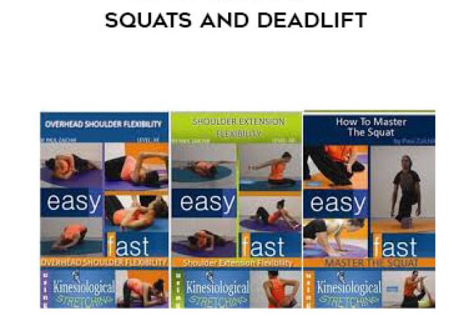 Paul Zaichik - Easy Flexibility - Squats and Deadlift onnline courses