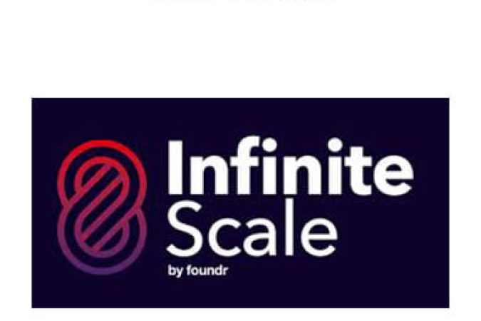 Nathan Chan Foundr - Infinite Scale onnline courses