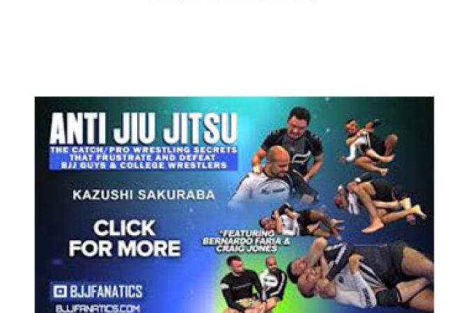 Kazushi Sakuraba - Anti Jiu Jitsu onnline courses