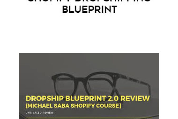 Michael Saba - Shopify Dropshipping Blueprint onnline courses