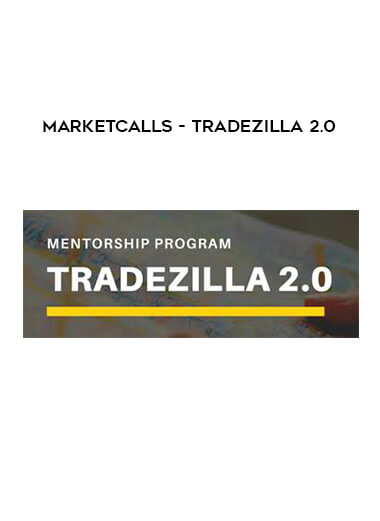 MarketCalls - Tradezilla 2.0 onnline courses