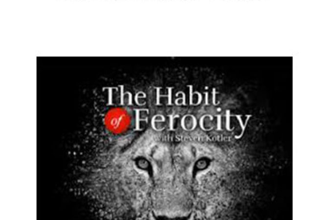 Steven Kotler - Habit Of Ferocity Quest onnline courses