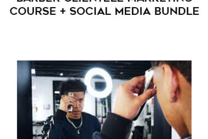 Isaiah Ford - Barber Clientele Marketing Course + Social Media Bundle onnline courses