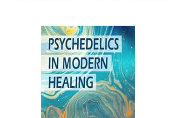 Gabor Maté - Psychedelics in Modern Healing onnline courses