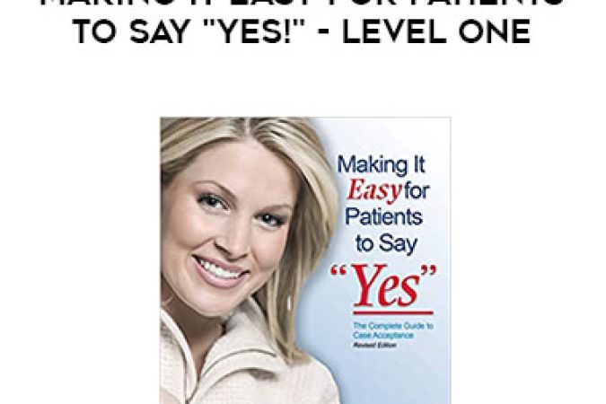 Dr. Paul Homoly - Making It Easy for Patients to Say "YES!" - Level One onnline courses