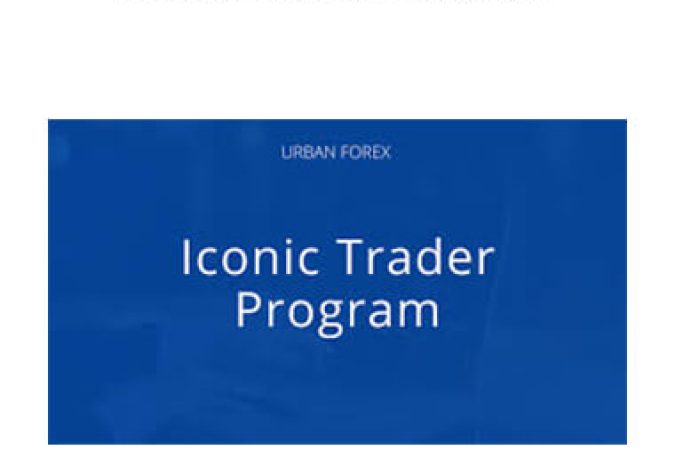 Urban Forex - Iconic Trader Program onnline courses