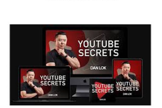 Dan Lok - YouTube Secrets onnline courses