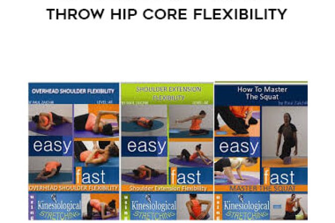 Paul Zaichik - Easy Flexibility - Javelin Throw Hip Core Flexibility onnline courses