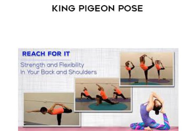 Paul Zaichik - Easy Flexibility - King Pigeon Pose onnline courses