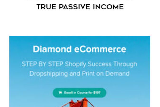 Youse - Diamond Ecommerce 2019 True Passive Income onnline courses