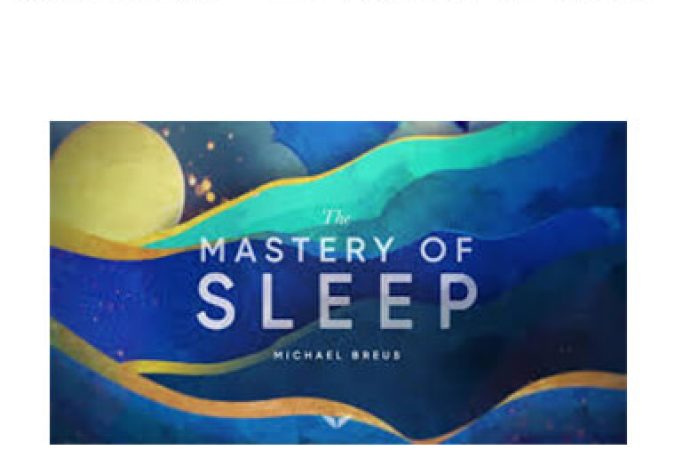 MindValley - Dr. Michael Breus - The Mastery of Sleep onnline courses