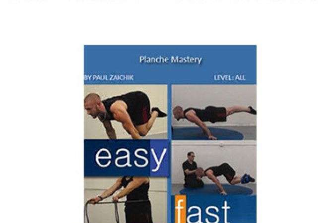 Paul Zaichik - Easy Flexibility - Planche Mastery onnline courses