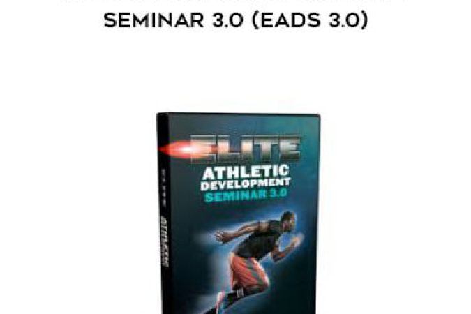 Joe Kenn and Mike Robertson - Elite Athletic Development Seminar 3.0 (EADS 3.0) onnline courses