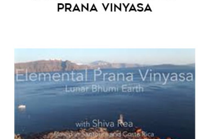 Shiva Rea - Elemental Pathway of Prana Vinyasa onnline courses