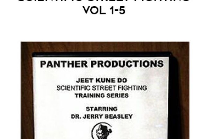 Jerry Beasley - Jeet Kune Do - Scientific Street Fighting Vol 1-5 onnline courses