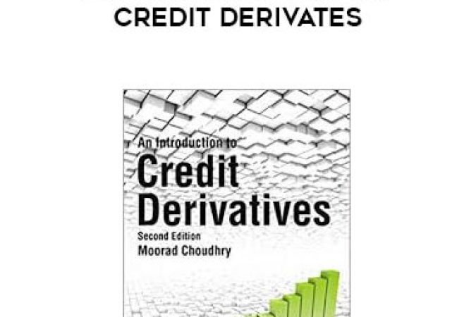 Moorad Choundhry - An Introduction to Credit Derivates onnline courses