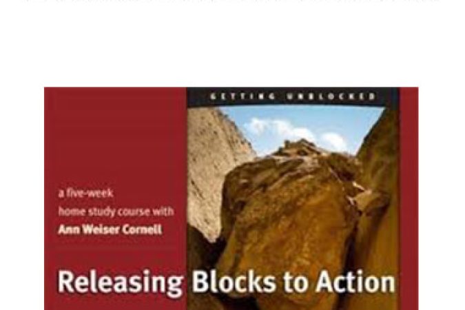 Ann Weiser Cornell - Releasing Blocks to Action onnline courses