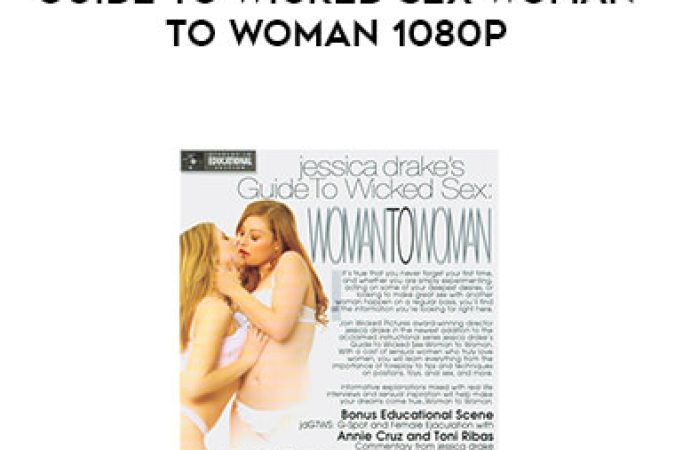 Jessica Drake - Guide To Wicked Sex Woman To Woman 1080p onnline courses