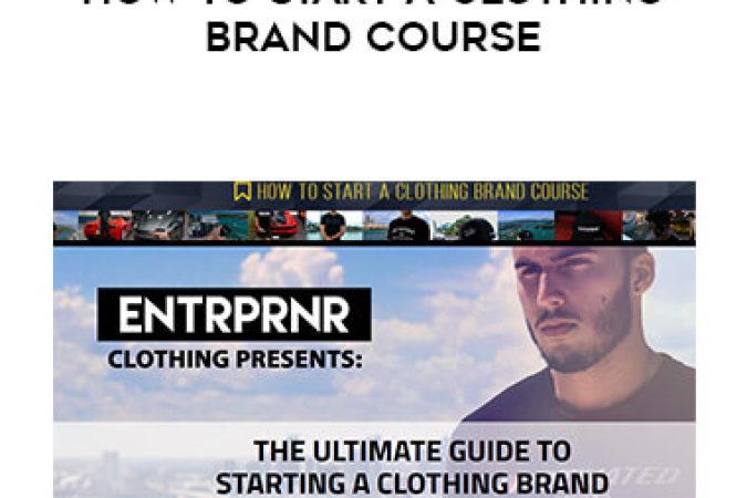 Entrprnr Clothing - How to start a clothing brand course onnline courses