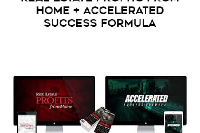 Dean Graziosi - Real Estate Profits From Home + Accelerated Success Formula onnline courses