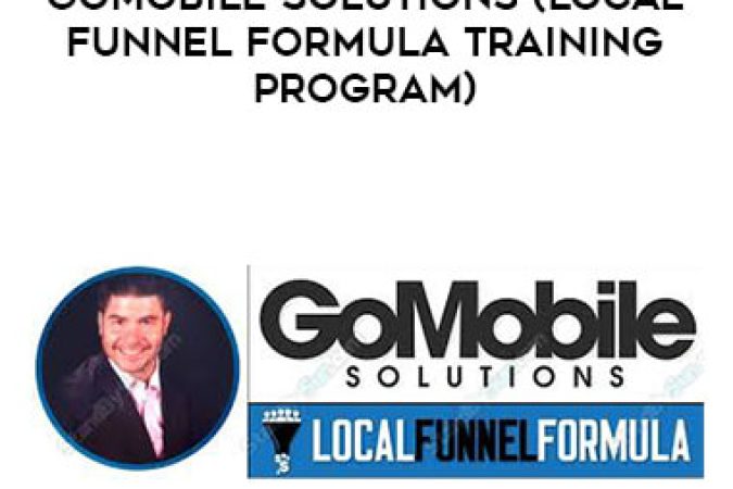 GoMobile Solutions (Local Funnel Formula Training Program) onnline courses