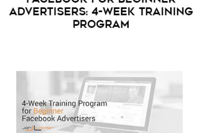 Jon Loomer - Facebook for Beginner Advertisers: 4-Week Training Program onnline courses