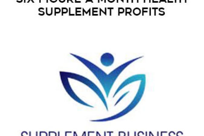 Caleb O'Dowd - Six Figure A Month Health Supplement Profits onnline courses