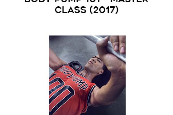 Les Mills - BodyPump 101 - Master Class (2017) onnline courses