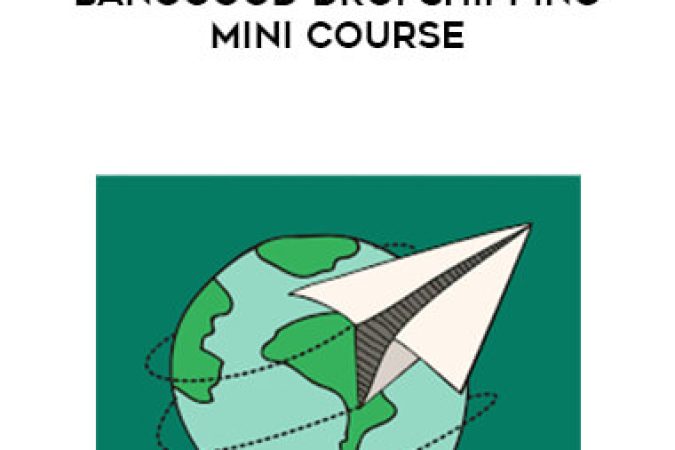 Banggood Dropshipping Mini Course onnline courses