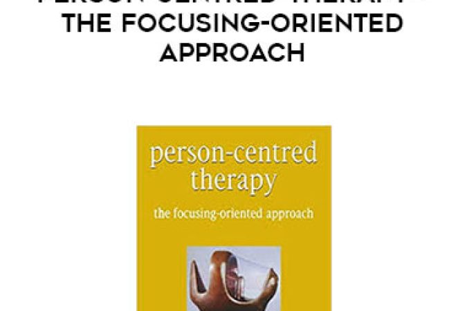 Campbell Purton - Person-Centred Therapy - The Focusing-Oriented Approach onnline courses