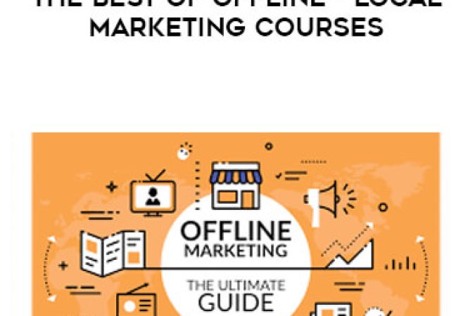 The Best Of Offline - Local Marketing Courses onnline courses