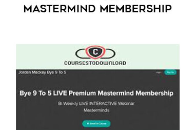 Bye 9 To 5 Premium Mastermind Membership onnline courses