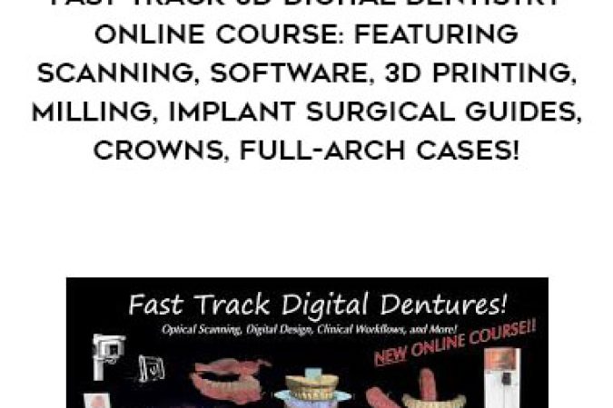 Michael Scherer - Fast Track 3D Digital Dentistry Online Course: Featuring Scanning