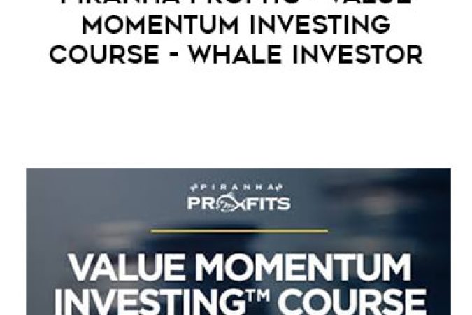 Adam Khoo - Piranha Profits - Value Momentum Investing Course - Whale Investor onnline courses