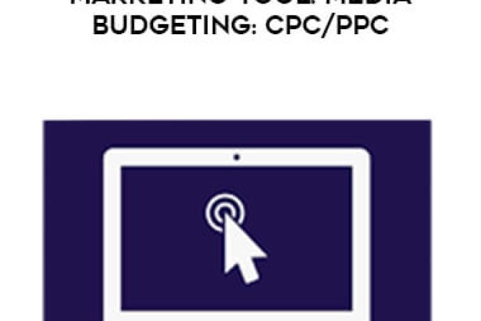 Marketing Tool: Media Budgeting: CPC/PPC onnline courses