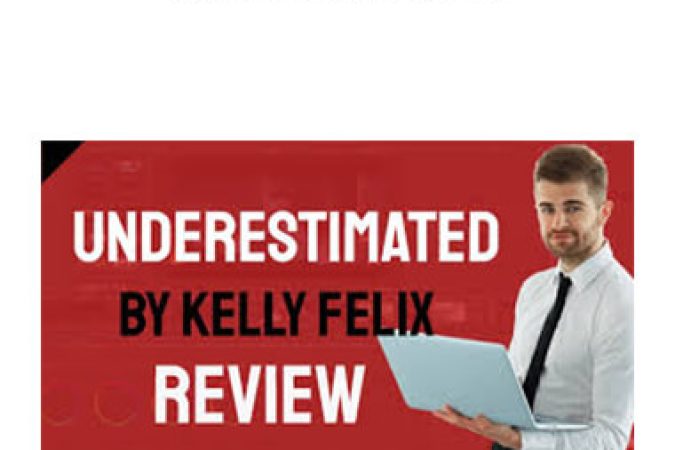 Kelly Felix - Underestimated onnline courses