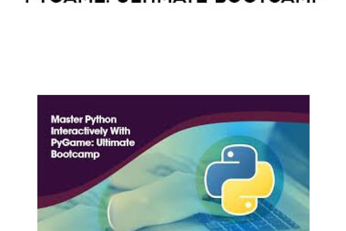 Master Python Interactively - PyGame: Ultimate Bootcamp onnline courses