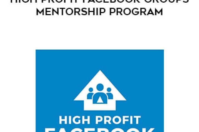 Caleb O' Dowd - High Profit Facebook Groups Mentorship Program onnline courses