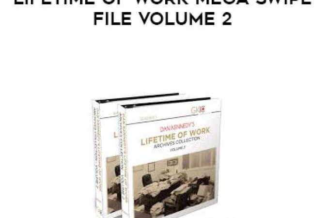 Dan Kennedy - Lifetime Of Work MEGA Swipe File Volume 2 onnline courses