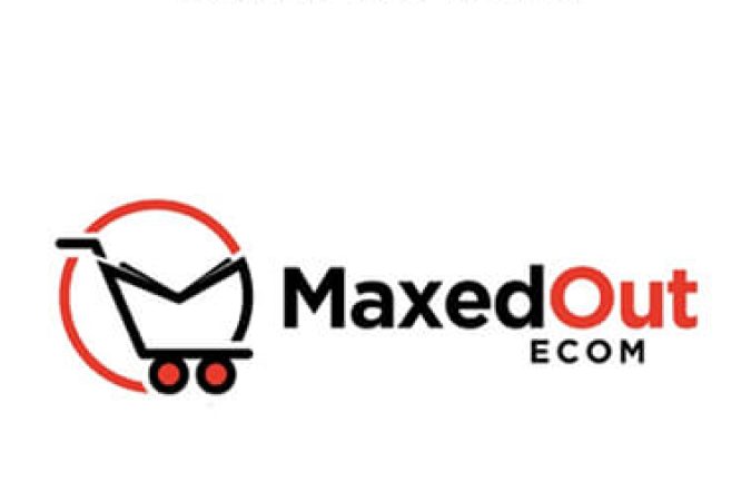 Max Aukshunas - Maxed Out Ecom onnline courses