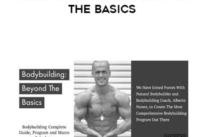 Alberto Nuñez - Kizen Bodybuilding Beyond the Basics onnline courses