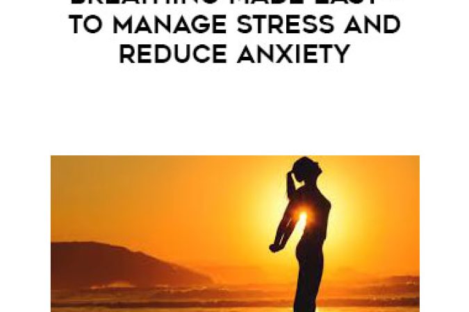 Breathing Made Easy - To Manage Stress and Reduce Anxiety onnline courses